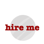 hire me